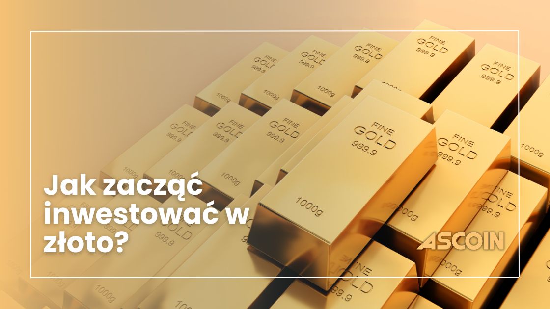 Jak zacząć inwestować w złoto?